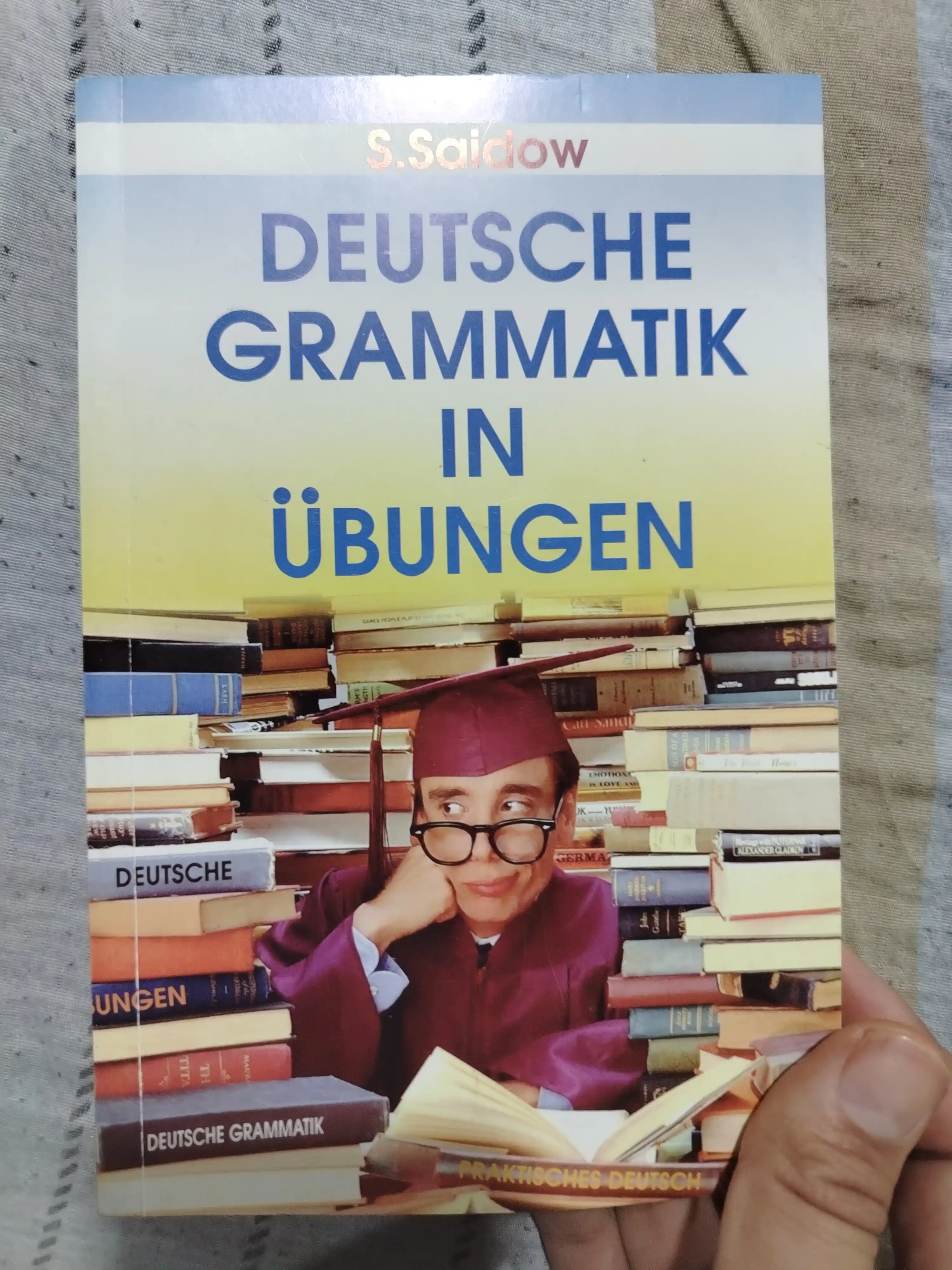 Упражнения по немецкой грамматике, С.Саидов, Deutsche grammatik in ubungen