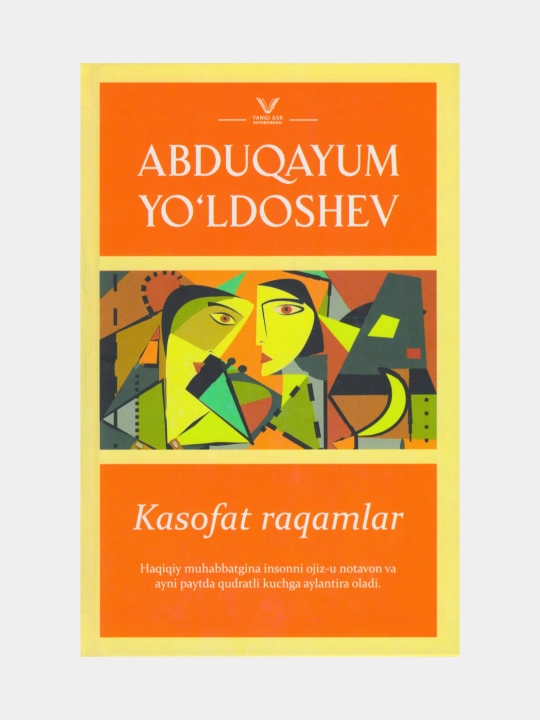 Kasofat raqamlar. Abduqayum Yo'ldoshev. (Kitob o'zbek tilida) - 