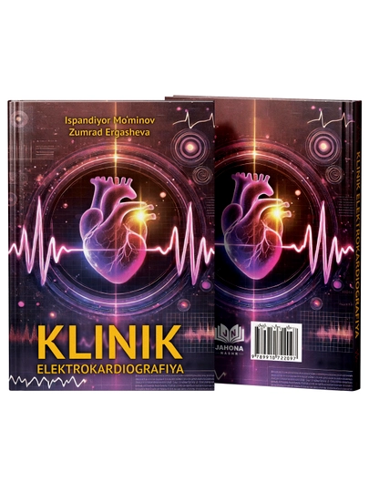 KLINIK ELEKTROKARDIOGRAFIYA — Muminov I. A., Ergasheva Z. A