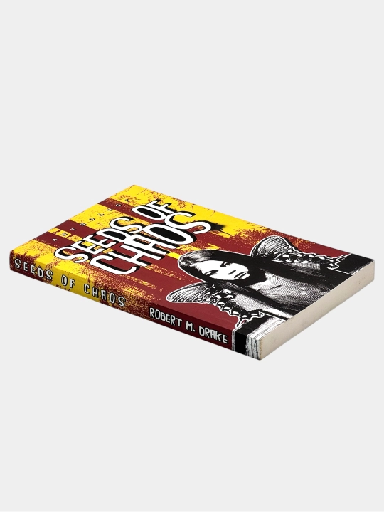 Seeds of Chaos (Anthology) Robert M.Drake