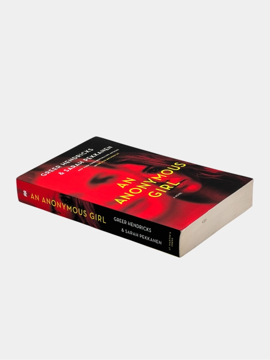 An Anonymous Girl – Greer Hendricks & Sarah Pekkanen