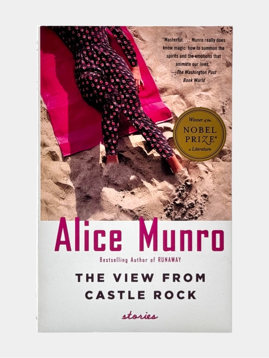The Beggar Maid, The View from Castle Rock Alice Munro - 