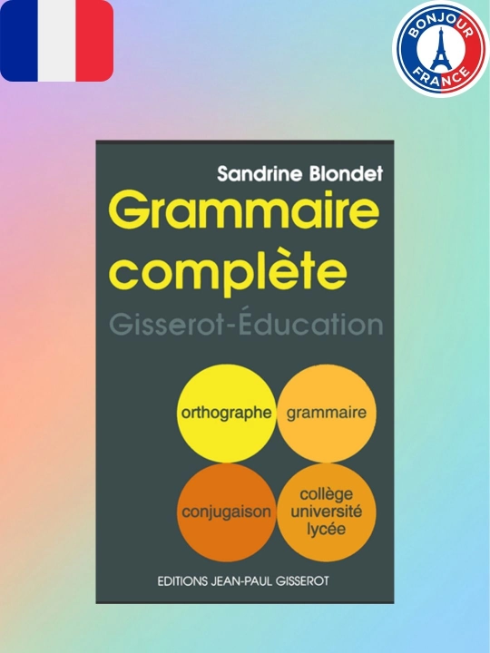 Grammaire complète – Полный курс французской грамматики (без CD) - 