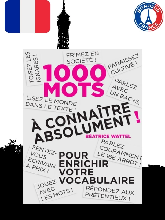 1000 Mots à connaître absolument – Французский словарь (без CD) - 