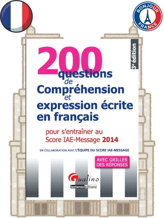 200 Questions IAE-Message – Французский тестовый сборник без CD - 