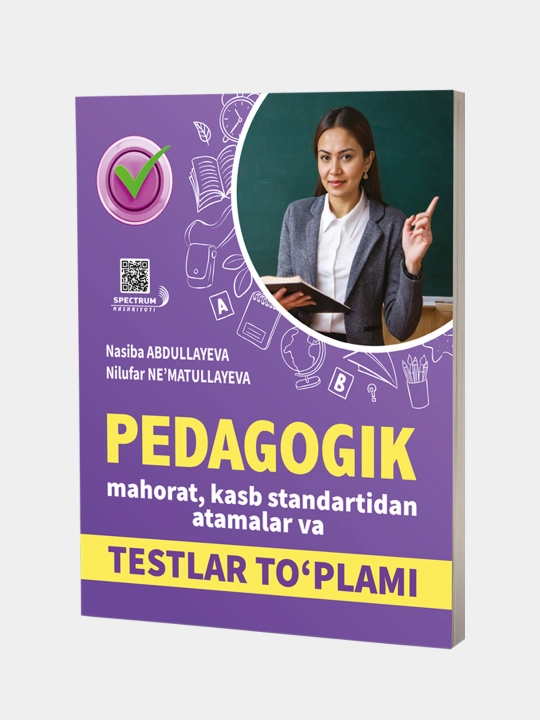 Pedagogik mahorat, kasb standartidan atamalar va testlar to‘plami - 