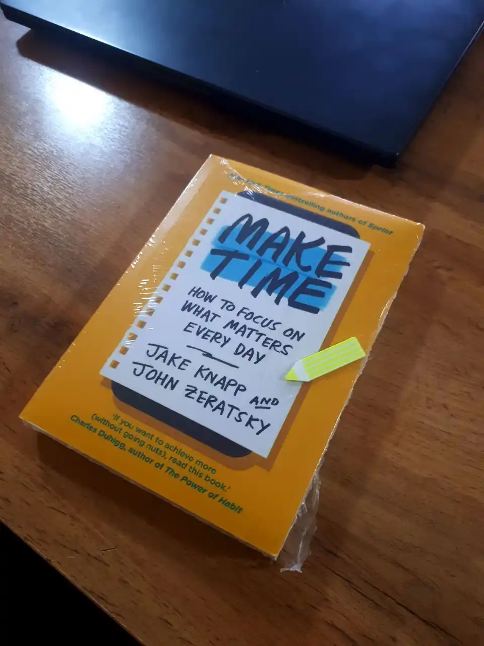 Make time, How to focus on what matters every day, Jake Knapp, John Zeratsky