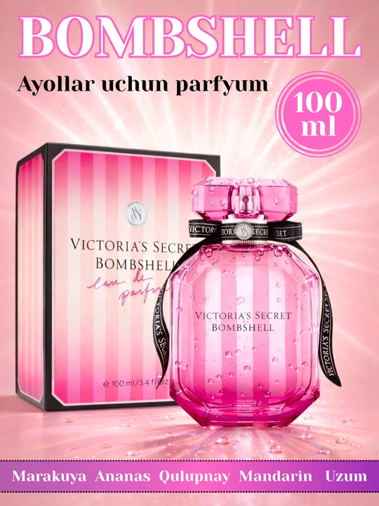 Victoria’s Secret Bombshell, 100 ml – Ayollar uchun parfyumlangan suv - 