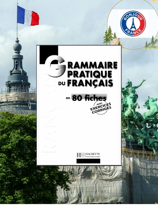 Grammaire pratique du français – 80 уроков с упражнениями (без CD) - 