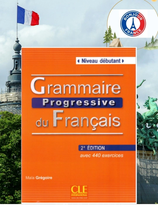 Grammaire Progressive du Français – 440 упражнений, 2-е издание (без CD) - 