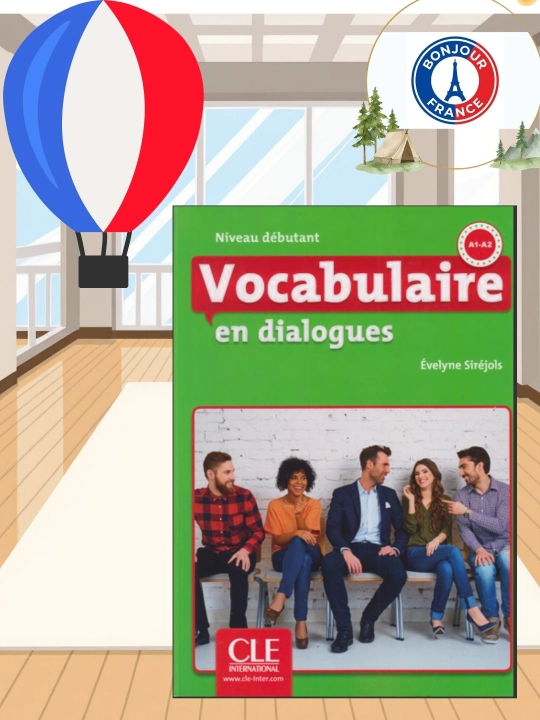 Французский язык A1–A2 Vocabulaire en Dialogues – Начальный уровень - 
