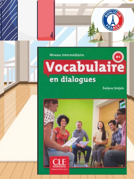 Французский язык B1 Vocabulaire en Dialogues – средний уровень (без CD) - 
