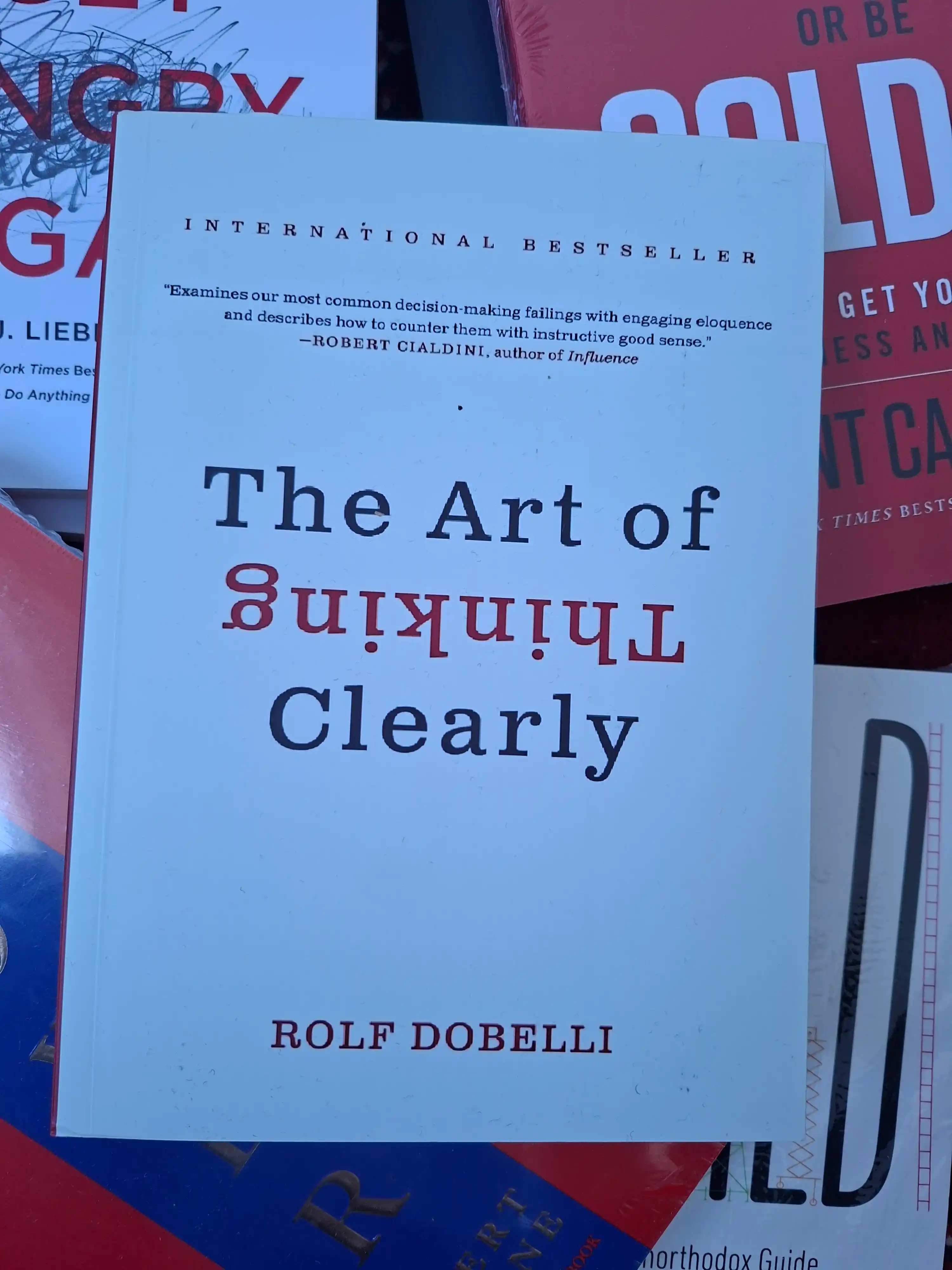 The art of thinking clearly. Rolf Dobelli (Книга на английском языке)