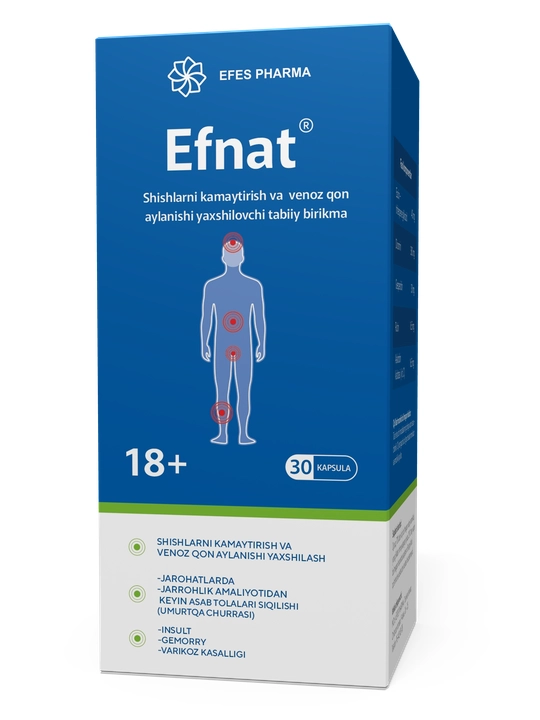 EFNAT - shishlarni kamaytirish va venoz qon aylanishini yaxshilovchi tabiiy birikma
