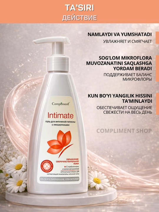 Compliment Intimate ayollar uchun intim gigiyena geli, sut kislotasi bilan, krem-sovun, moy