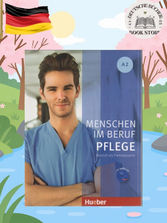 Menschen im Beruf Pflege A2 – Немецкий для медицины, учебник (без CD) - 
