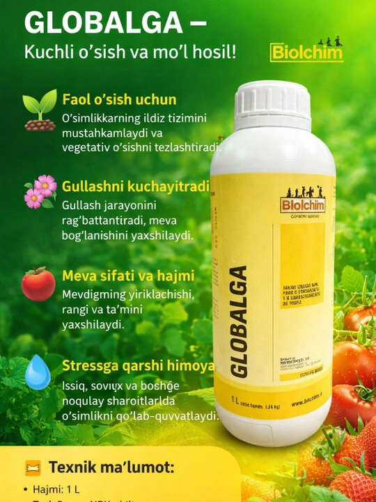 GLOBALGA – Kuchli o‘sish va mo‘l hosil! Biolchim - 