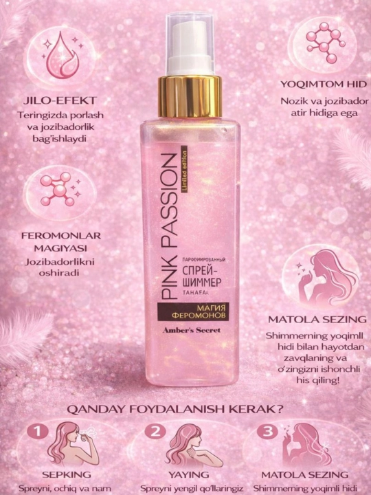Pink Passion–4ta mahsulotdan iborat tana parvarishi to‘plami sprey, gel-dush, krem, skrab