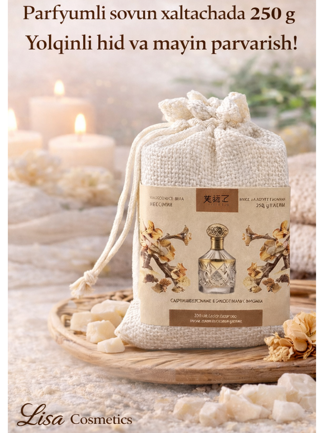 Parfyumli sovun xaltachada 250 g – tana uchun aromatik SPA sovun, yoqimli hidli sovun