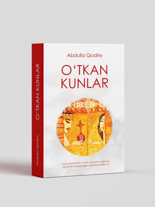 O‘tkan kunlar, Abdulla Qodiriy