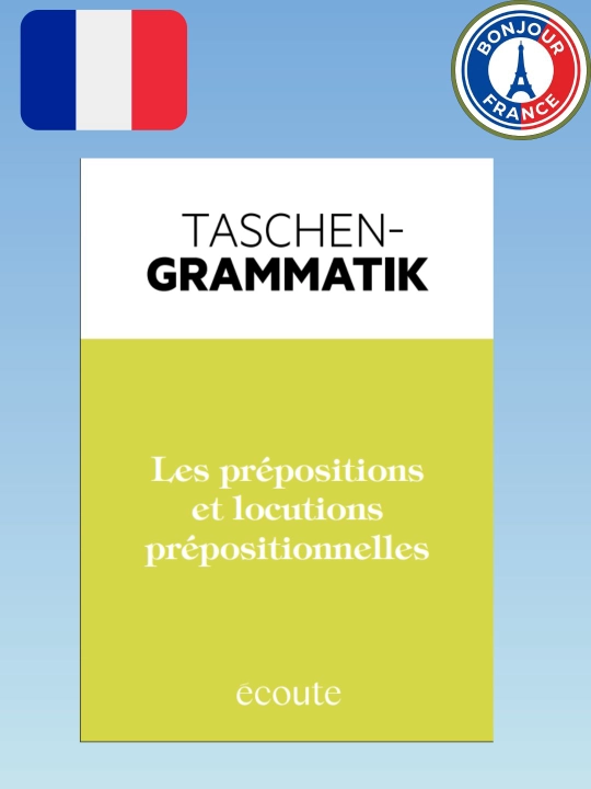 Французские предлоги – Taschen Grammatik | Грамматика французского языка (без CD) - 
