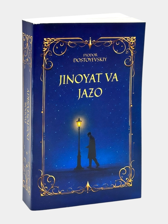 Jinoyat va jazo — Fyodor Dostoyevskiy, psixologik roman, turli nashr variantlari