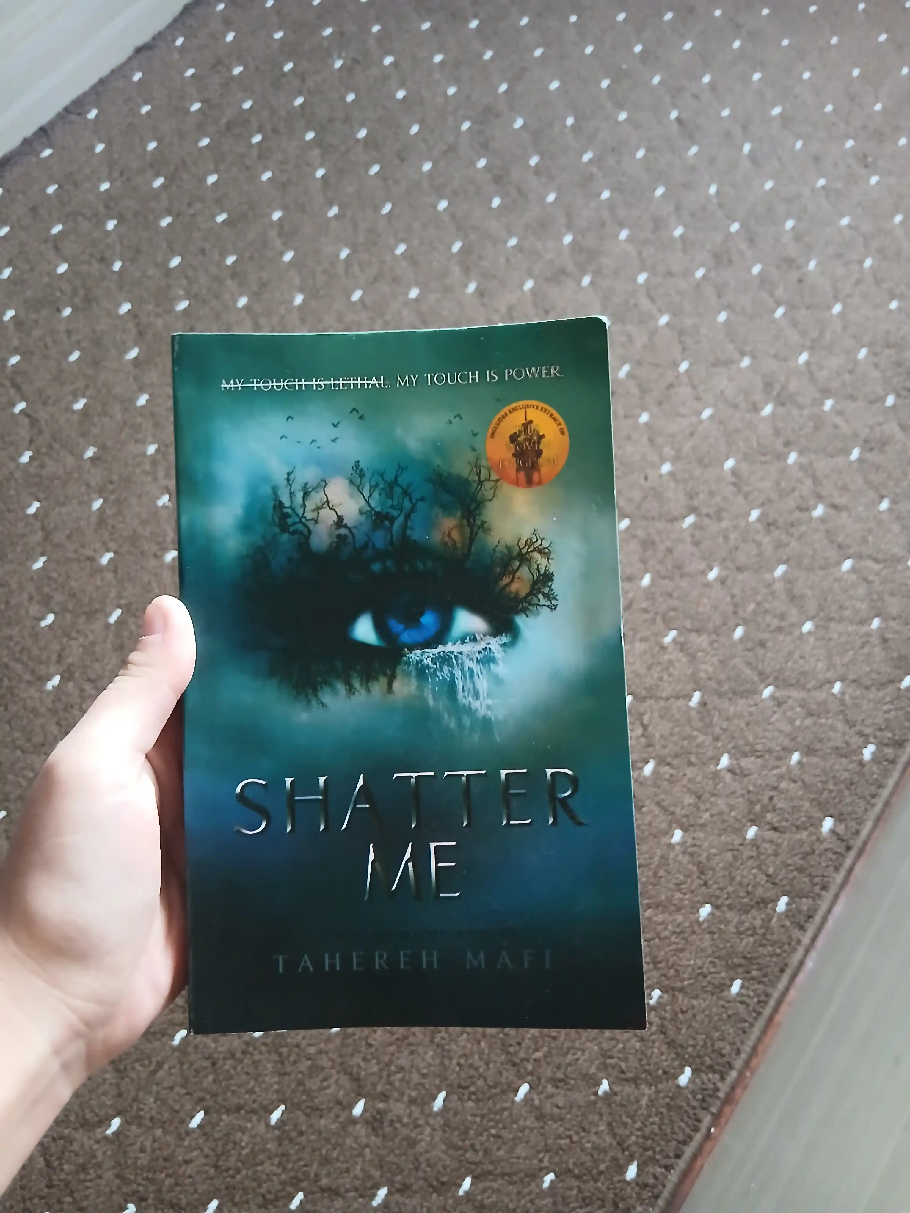 Shatter Me, Unravel Me, Defy Me, Imagine Me, Believe Me, Restore, Ignite Me. Tahereh Mafi