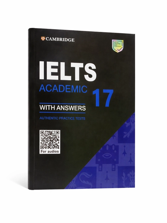 IELTS Academic 17 Cambridge original kitobi, IELTS Academic testlari - 