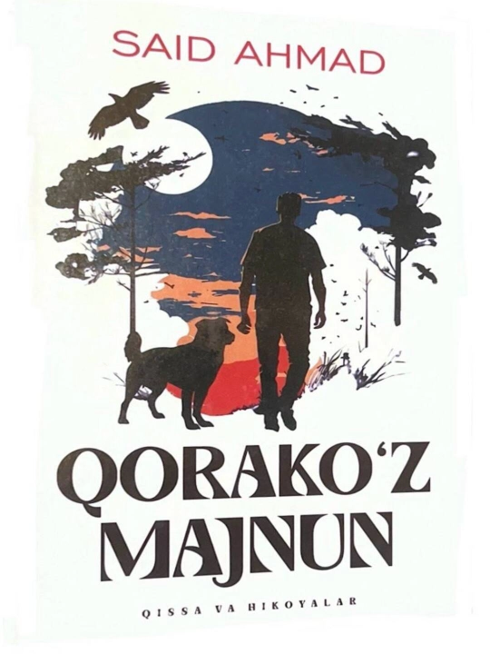 Qorako‘z majnun – Said Ahmad, Nasr (hikoya), o‘zbek adabiyoti - 