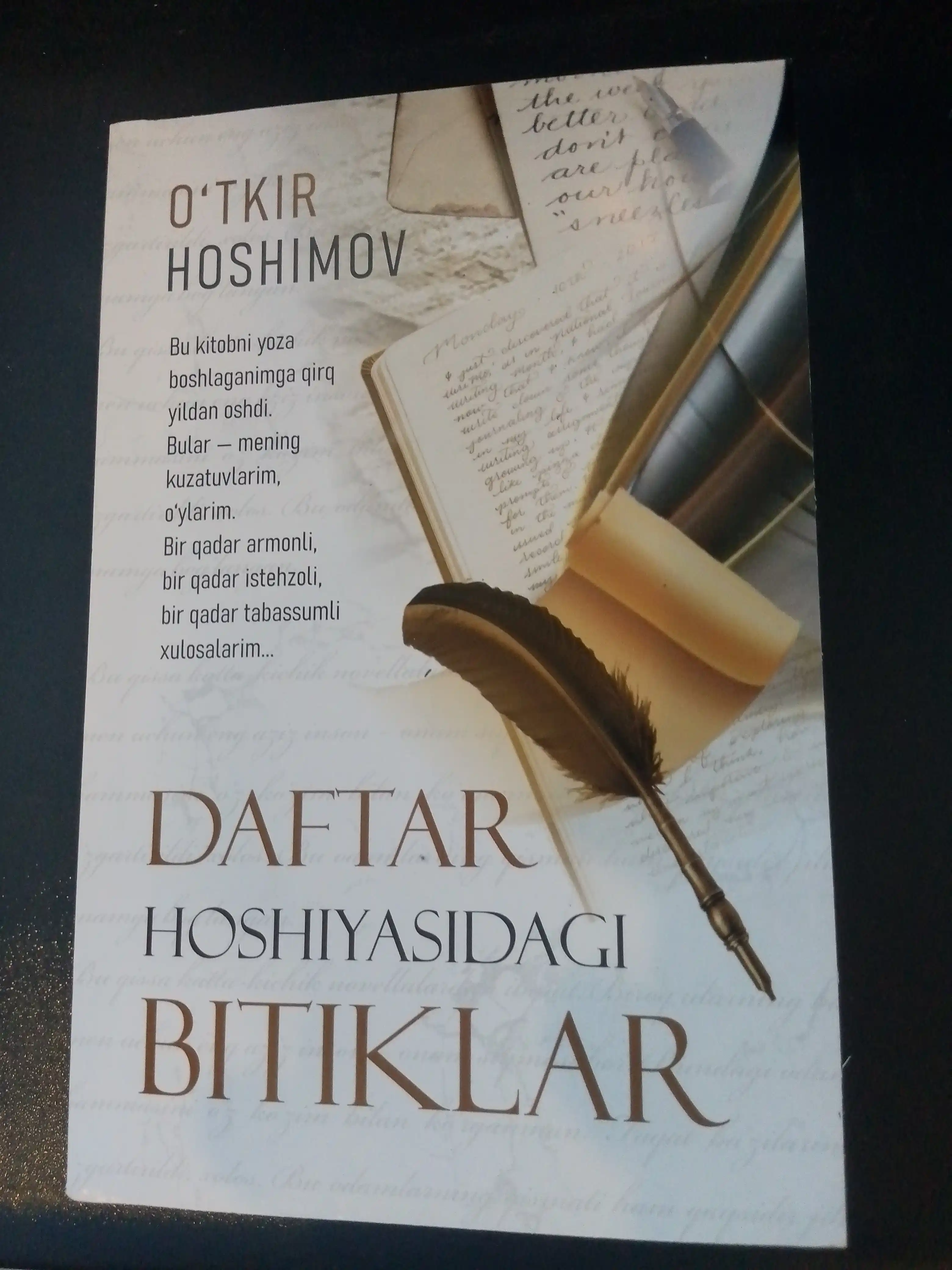"Daftar hoshiyasidagi bitiklar" O`tkir Hoshimov fikr va donolik bir kitobda jamlangan!