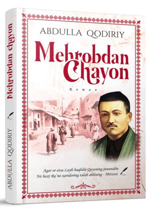 Mehrobdan chayon - Abdulla Qodiriy, tarixiy roman, o‘zbek adabiyoti - 