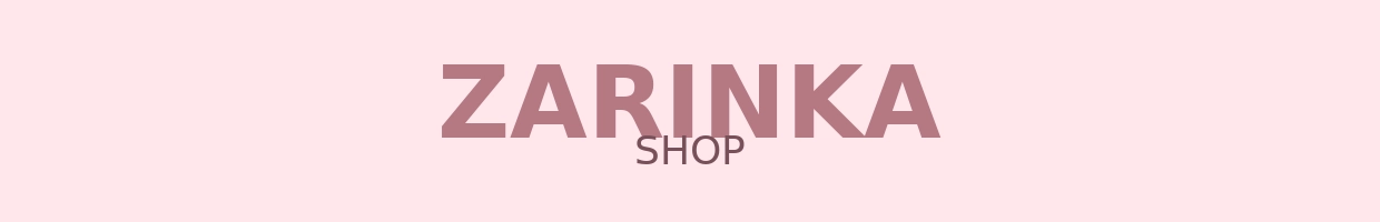 ZARINKA SHOP