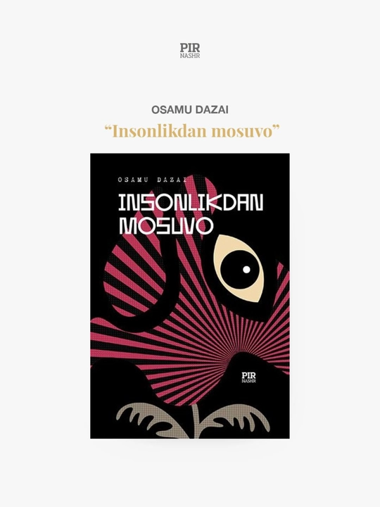Insonlikdan Mosuvo ( Osamu Dazai ) - 