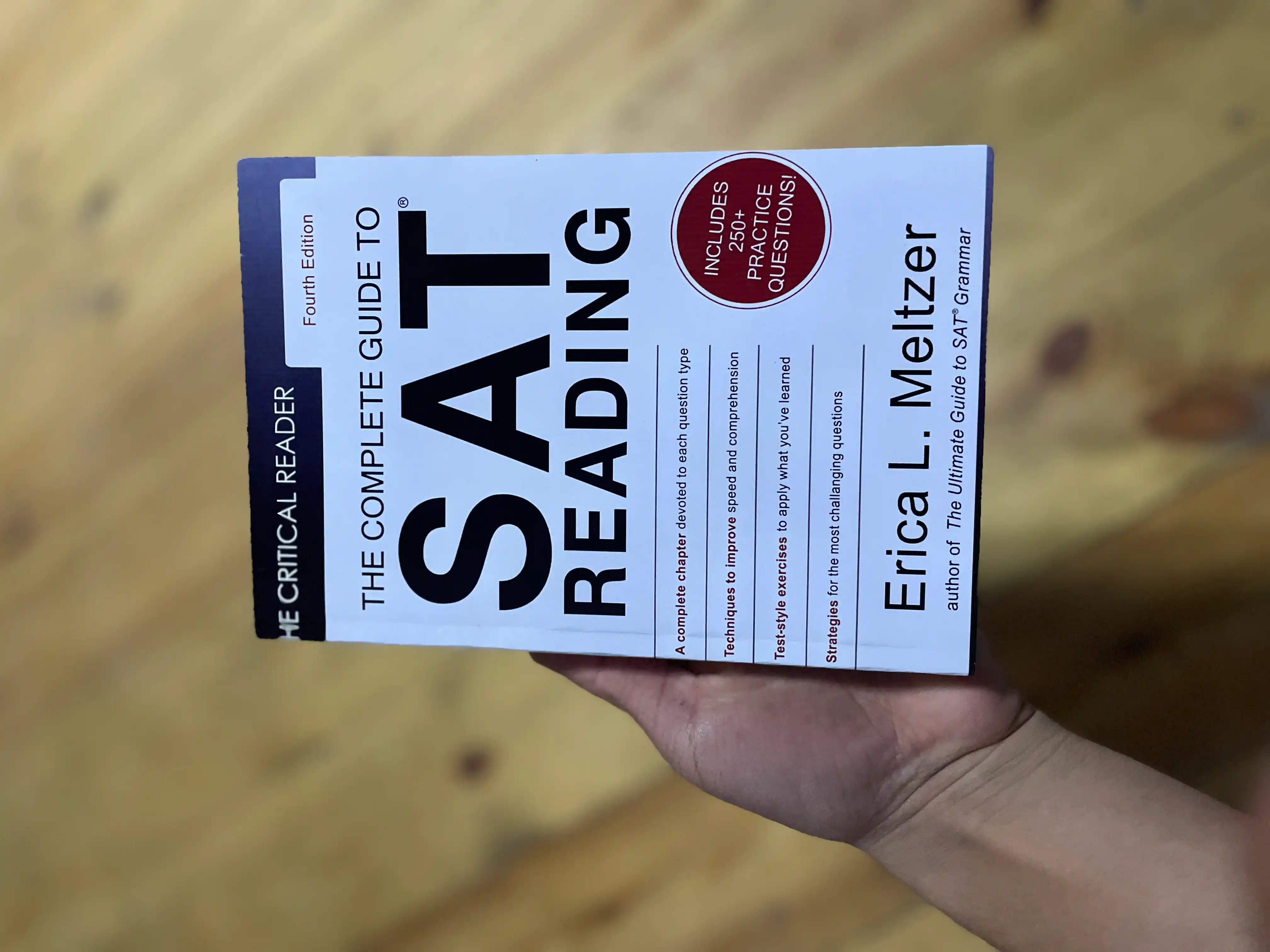 The complete guide to SAT Reading, The Ultimate Guide SAT Grammar Erica L. Meltzer