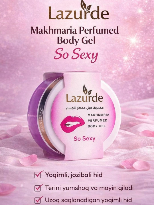 Lazurde Makhmaria Perfumed Body Gel – terini yumshatuvchi va uzoq saqlanadigan atirli gel - 