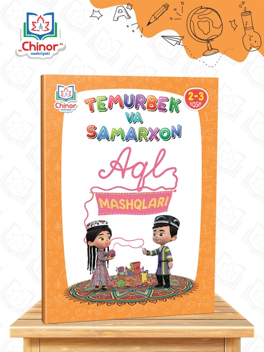 "Aql mashqlari" 2–3 yosh uchun rivojlantiruvchi kitob - 