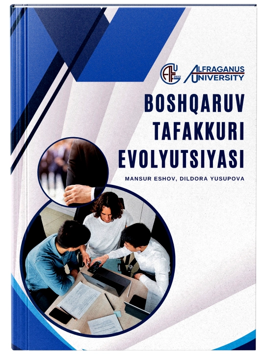 BOSHQARUV TAFAKKURI EVOLYUTSIYASI —  M.P. Eshov, D.T. Yusupova - 