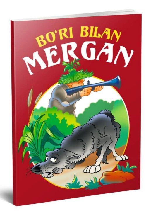 “Bori bilan mergan” — O‘zbek xalq ertaklari - 