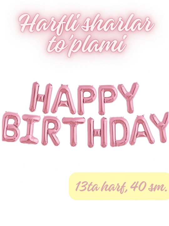Фольгированные шары Happy Birthday, С Днём Рождения – буквенных шаров для декора праздника
