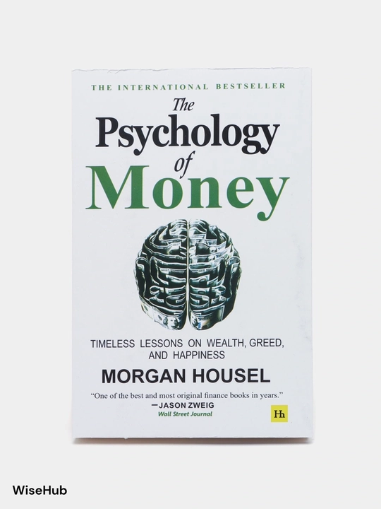 The Psychology of Money, Morgan Housel