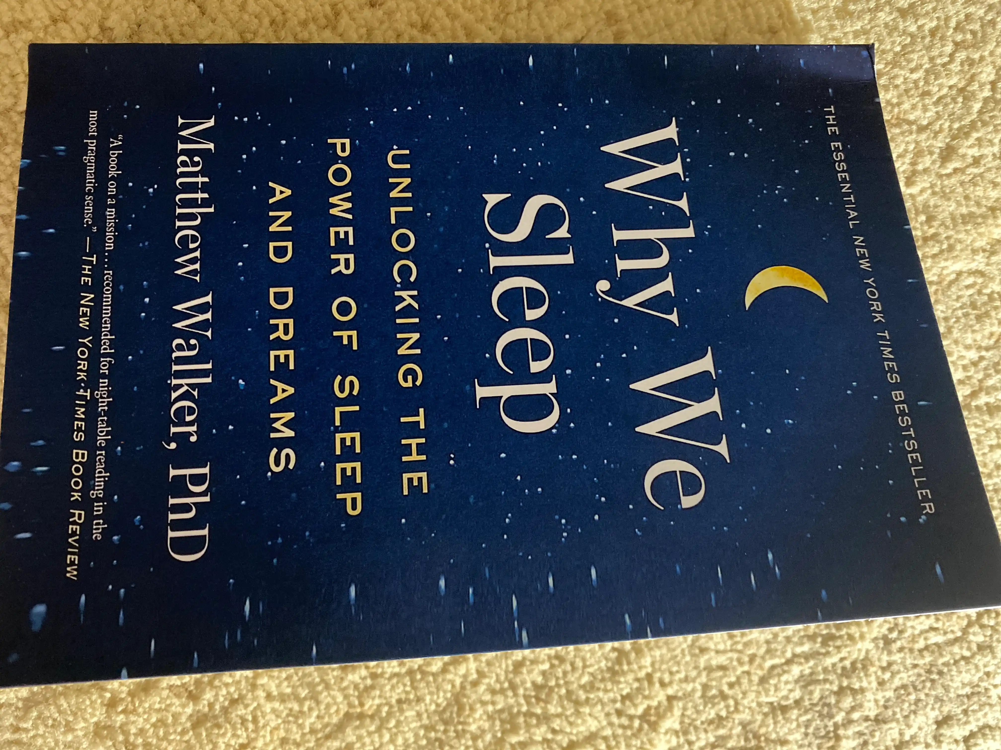 Why We Sleep, Matthew Walker