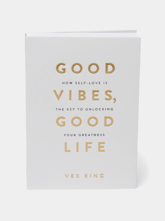 Good Vibes, Good Life, Векс Кинг