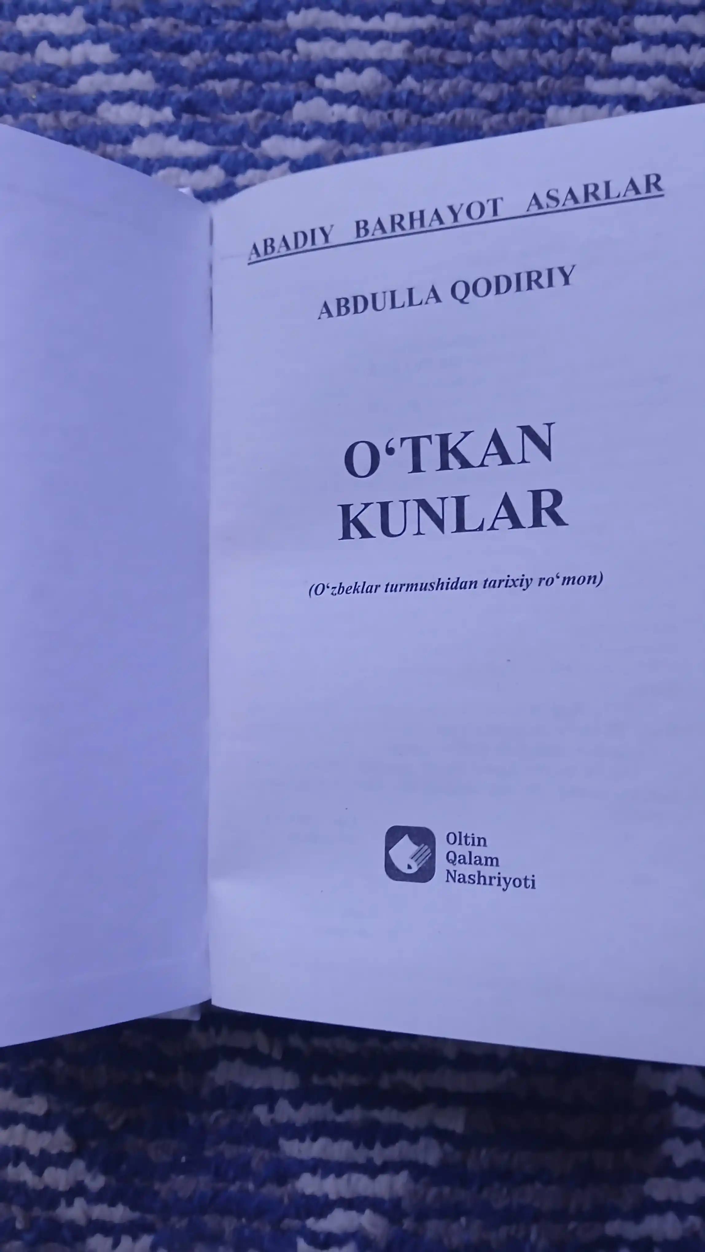 O‘TKAN KUNLAR, Abdulla Qodiriy