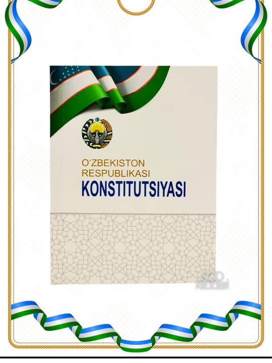 O'zbekiston Respublikasi Konstitutsiyasi - 