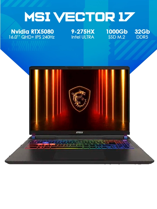 Ноутбук MSI Vector 17 HX AI Ultra 9-275HX 32GB 1TB RTX5080 17 QHD+ 240Hz - 