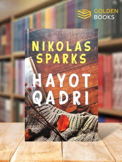 Hayot qadri - Nikolas Sparks