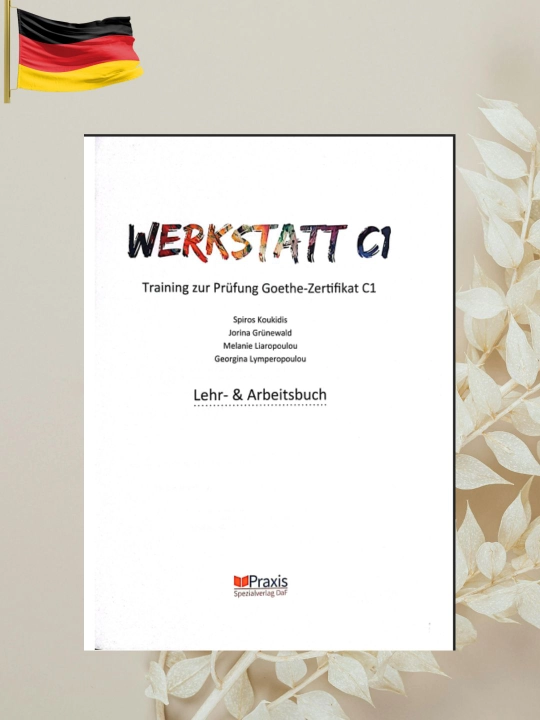 Werkstatt C1 Nemis tili kitobi Goethe C1 tayyorlov CDsiz