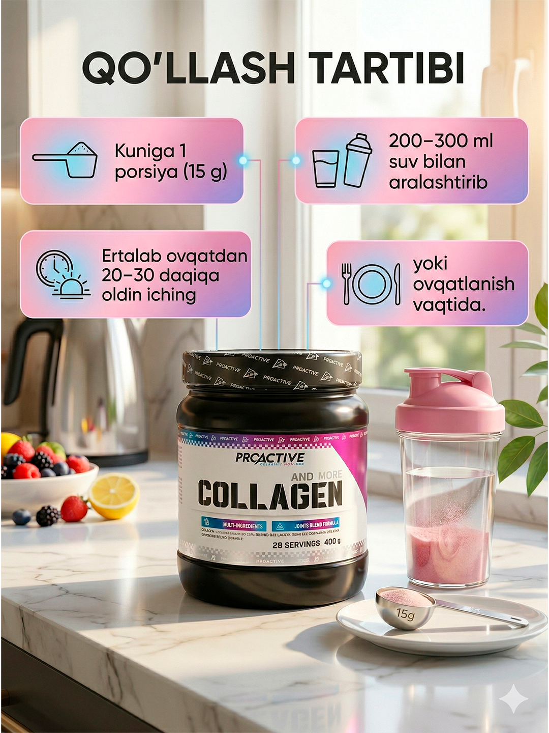 ProActive Collagen & More ta’mli - bo‘g‘imlar va teri uchun kollagen, MSM, glyukozamin