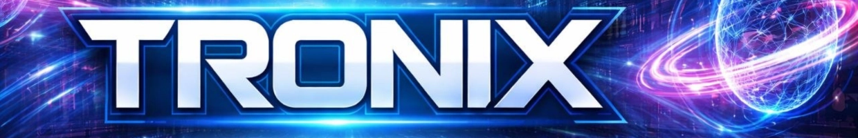 TRONIX