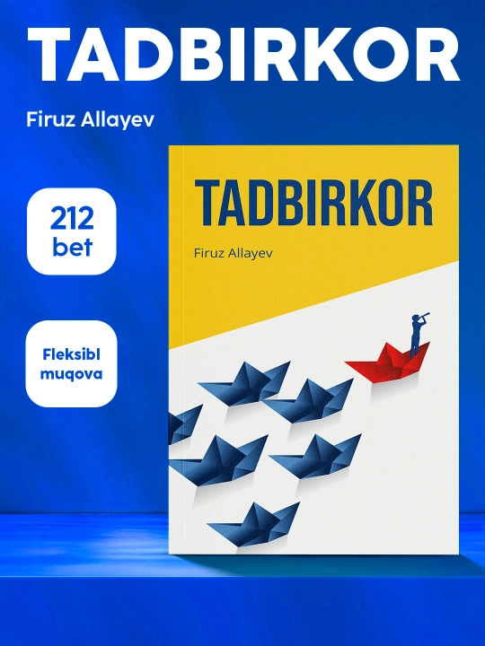 Китоб Фируз Аллаев Тадбиркор, Бизнес, Тадбиркорлик, Амалий кулланма